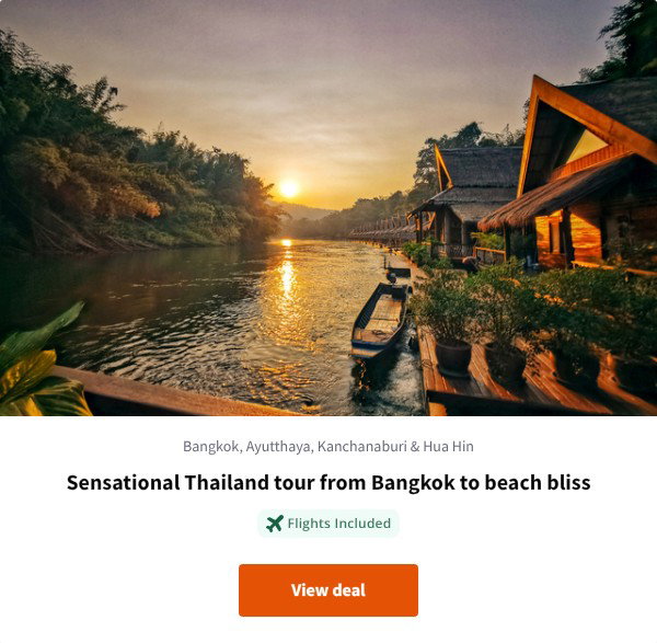 Sensational Thailand tour from Bangkok to beach bliss