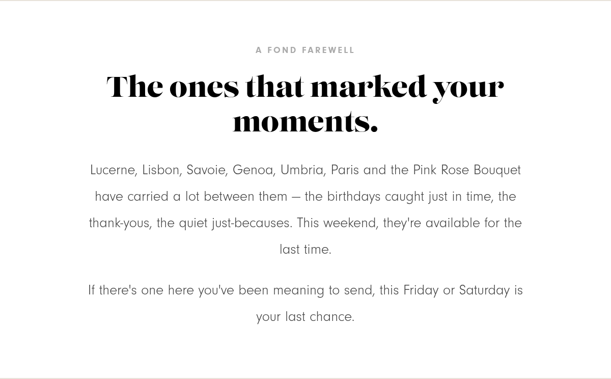 The ones that marked your moments.