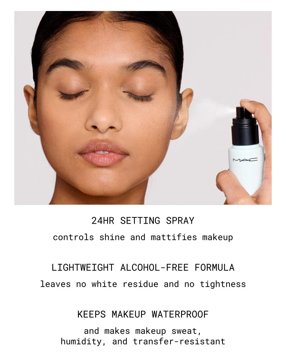 24HR SETTING SPRAY | controls shine and mattifies makeup | LIGHTWEIGHT ALCOHOL-FREE FORMULA | leaves no white residue and no tightness | KEEPS MAKEUP WATERPROOF | and makes makeup sweat, humidity, and transfer-resistant