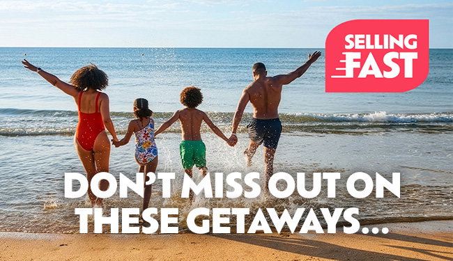 Don't miss out on these getaways!