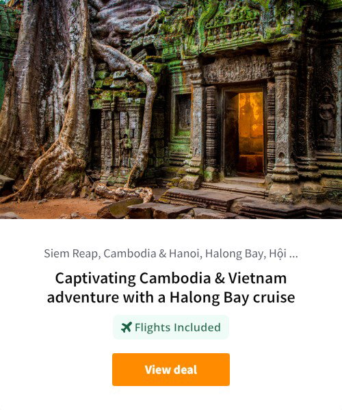 Captivating Cambodia &amp; Vietnam adventure with a Halong Bay cruise