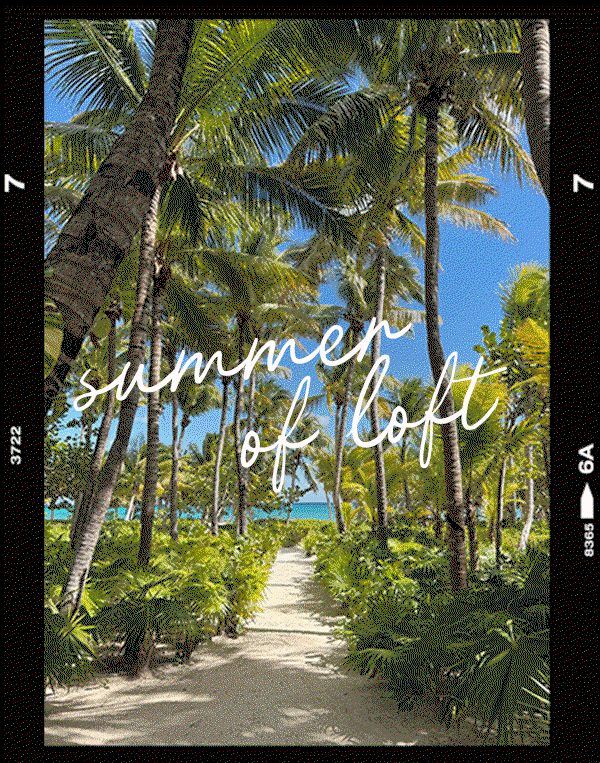 Summer of LOFT