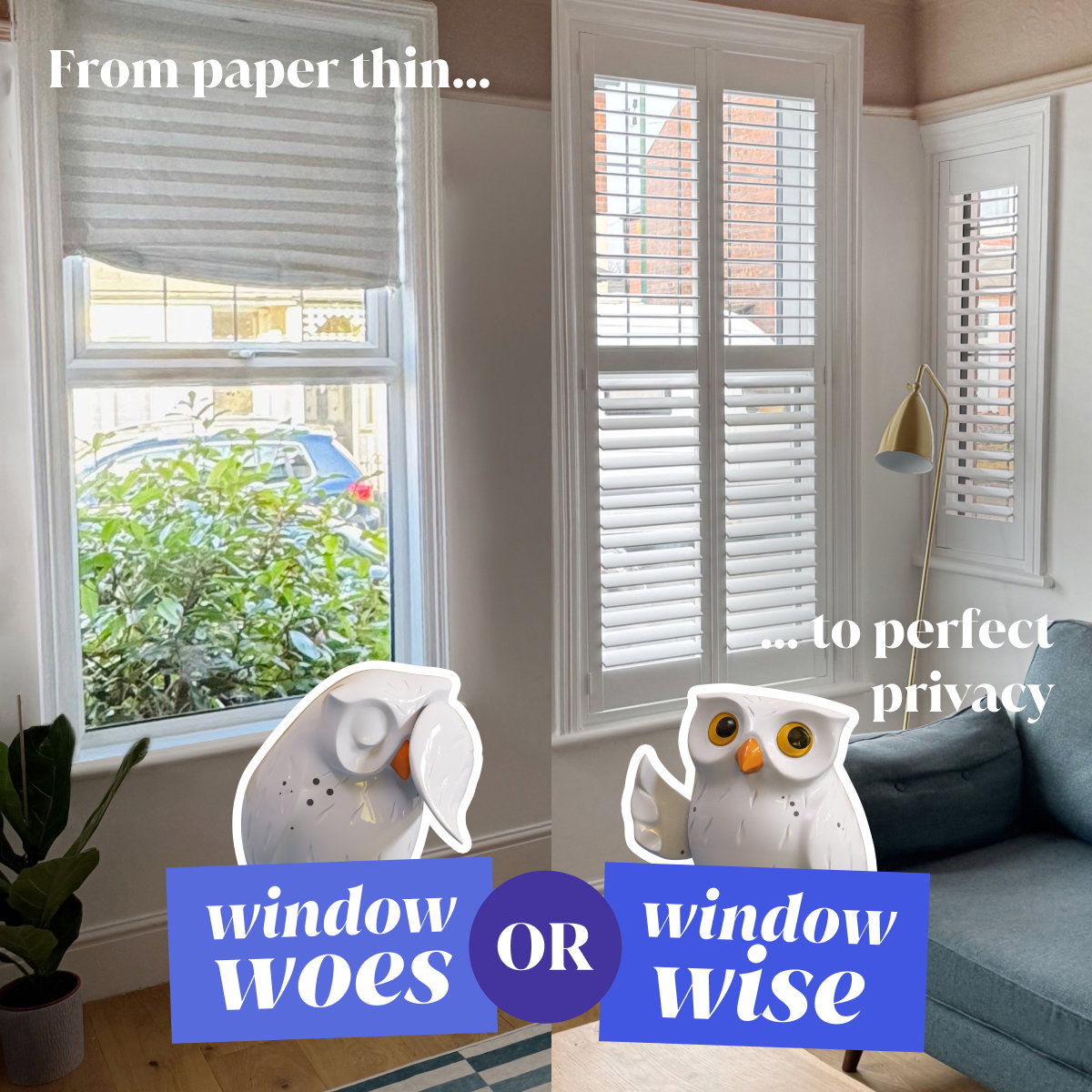 From paper thin to perfect privacy - shutters