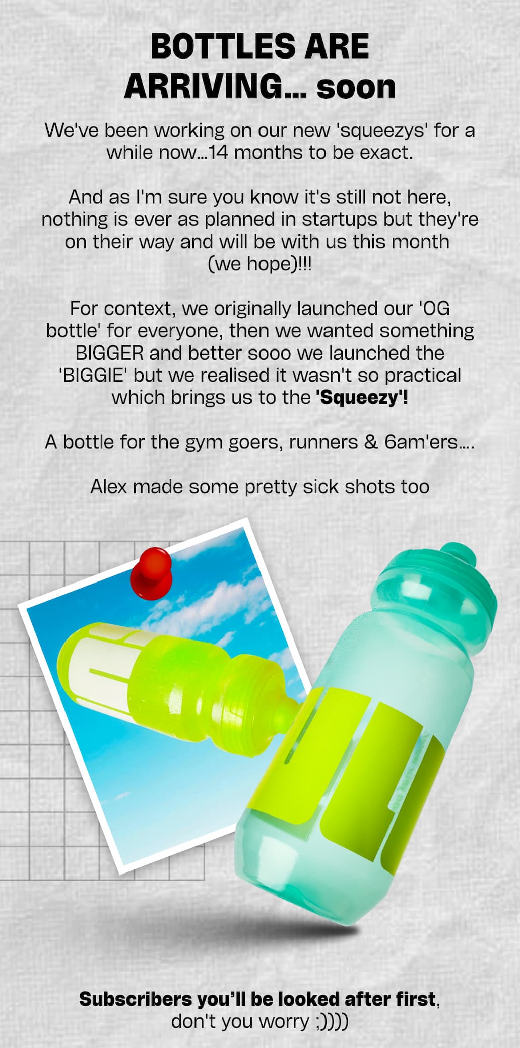 Bottles are arriving
