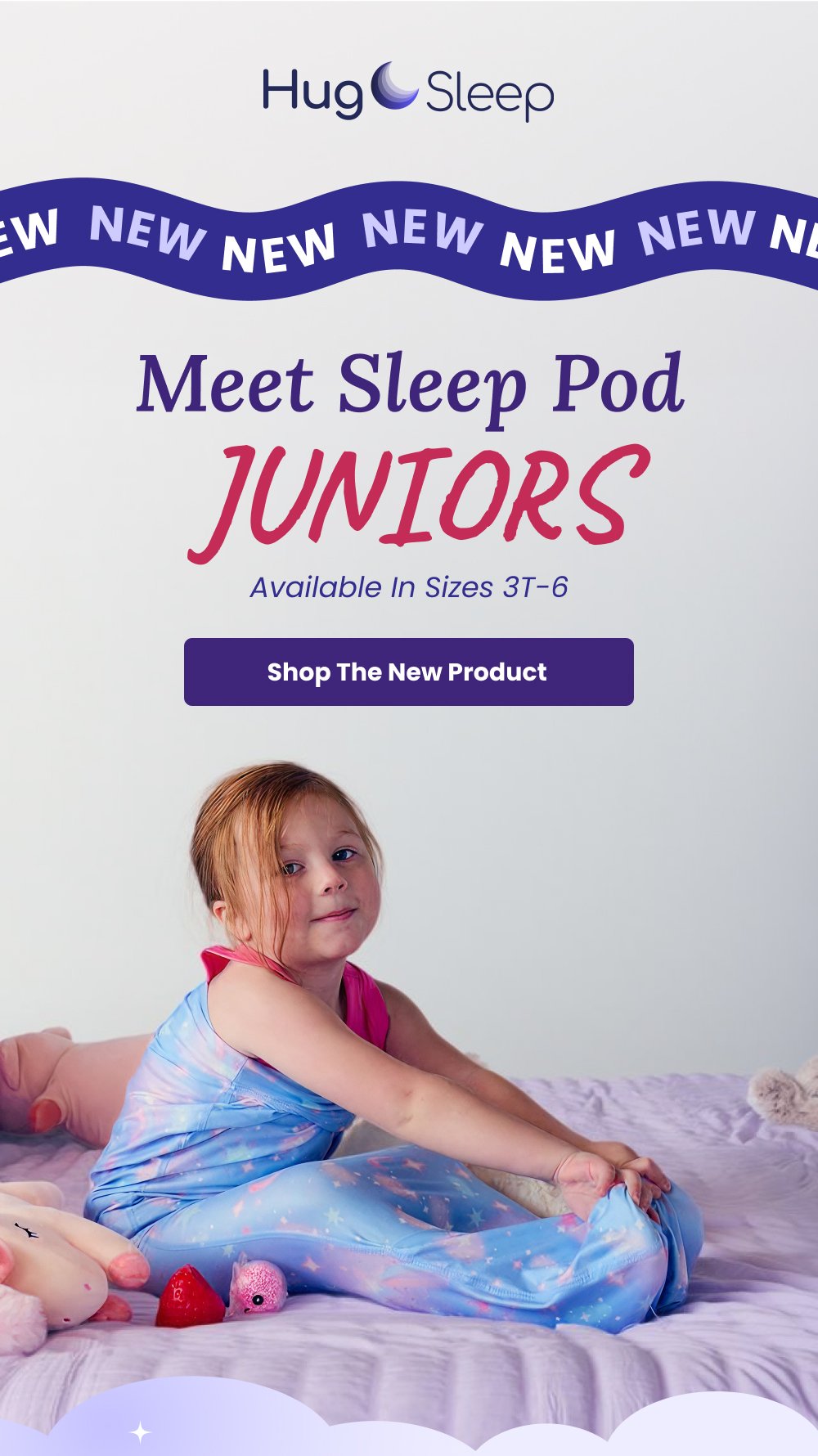 Meet Sleep Pod Juniors Available in sizes 3T-6 Shop the New Product