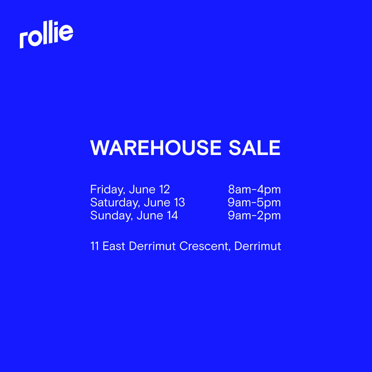 Rollie Warehouse Sale June 12 - 14