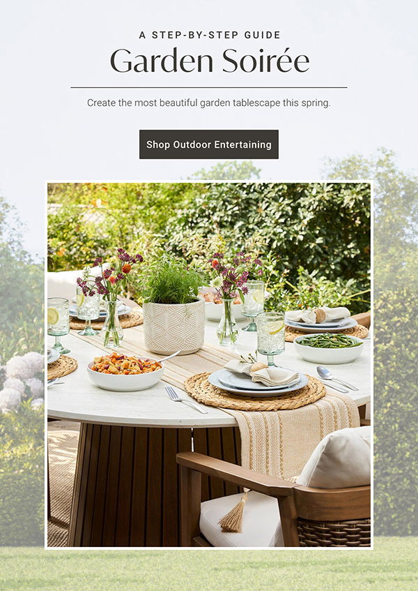 A Step-By-Step Guide: Garden Soiree - Shop Outdoor Entertaining