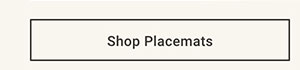 Shop Placemats