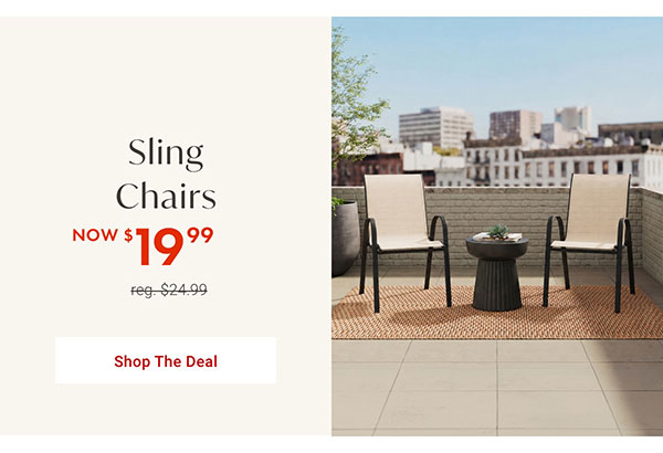 Sling Chairs - Shop The Deal