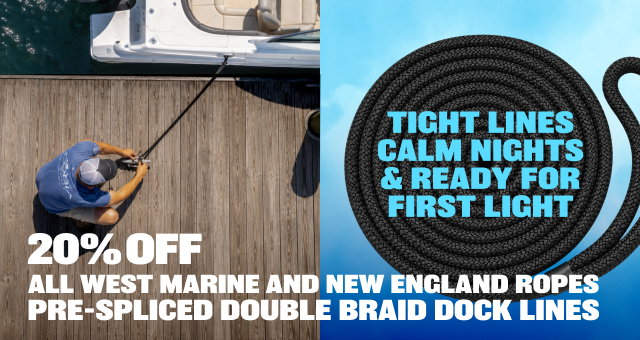 20% OFF All West Marine and New England Ropes Pre-Spliced Double Braid Dock Lines