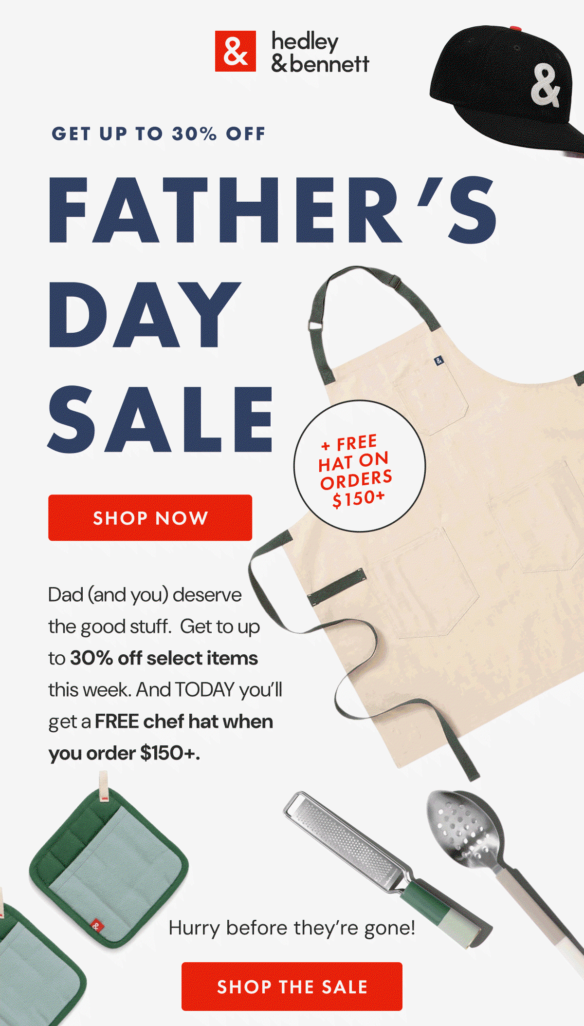 FATHER'S DAY SALE | SHOP NOW | Up to 30% off select items