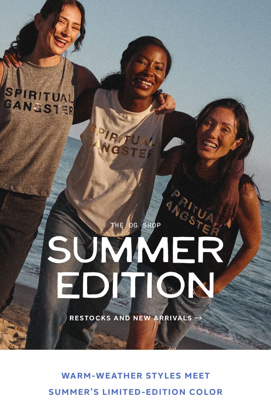 THE OG SHOP: SUMMER EDITION