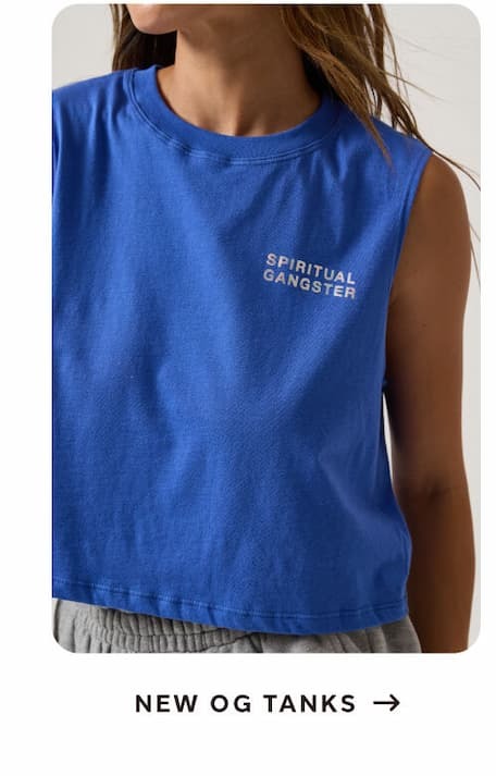 NEW OG TANKS