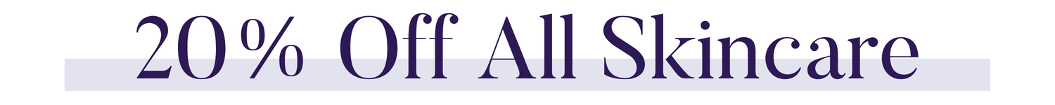 20% Off All Skincare