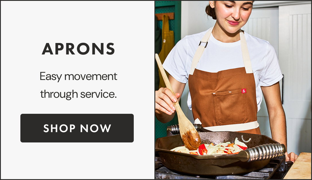 Aprons - Easy Movement Through Service. 