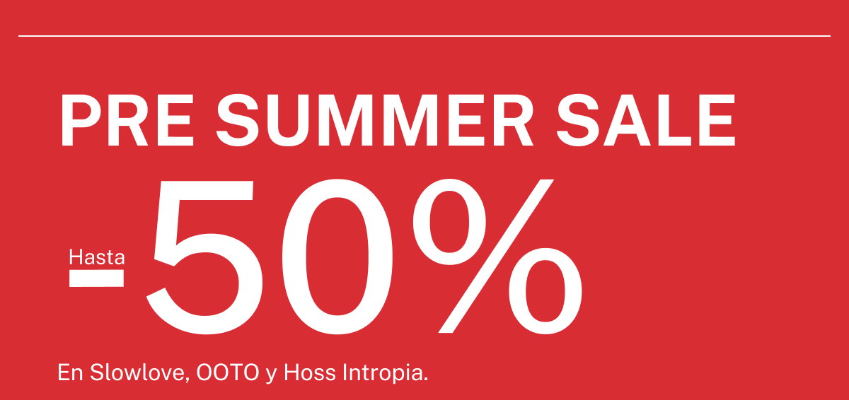 PRE SUMMER SALE