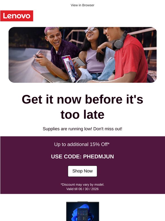 Hi —, get it now before it is too late