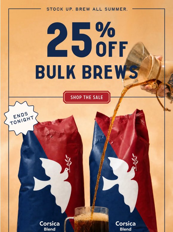 Ends Tonight: 25% Off Bulk Coffee🙌