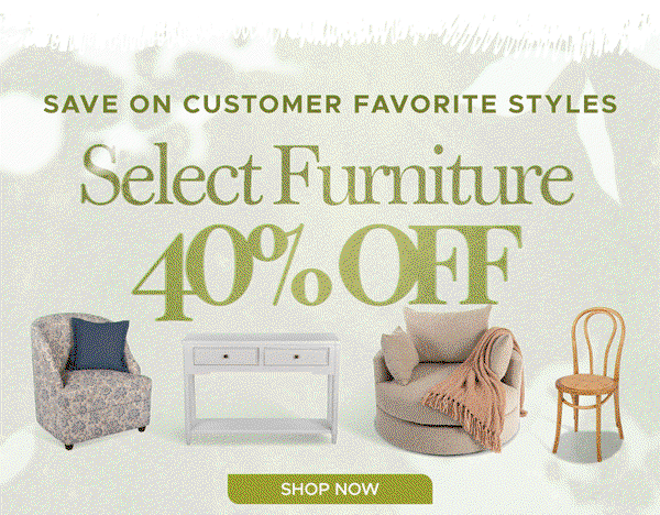 Select Furniture 40% Off
