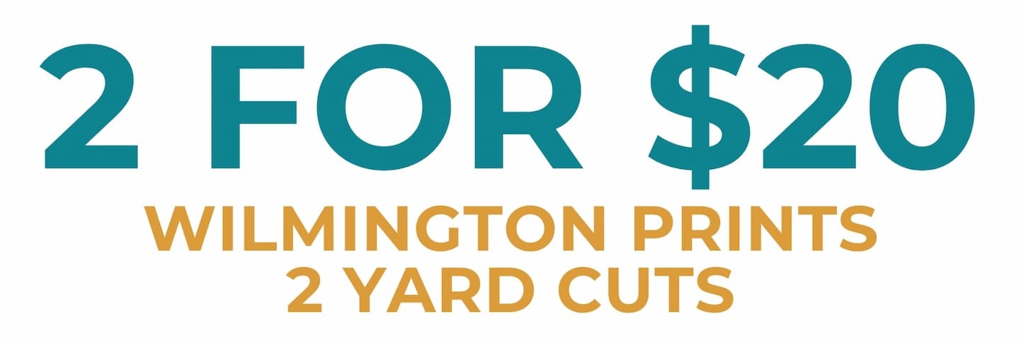  2 for $20 Wilmington Prints 2 Yard Cuts