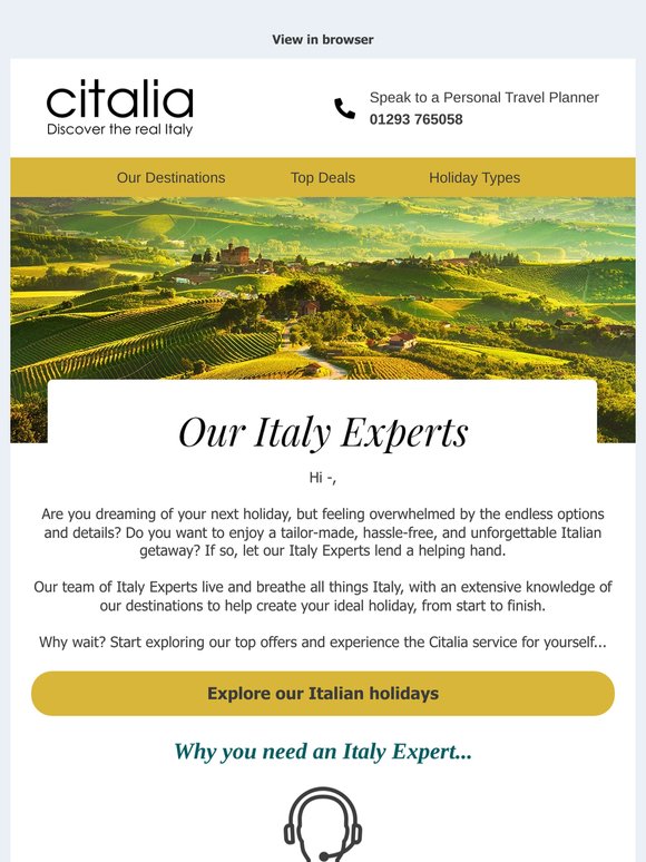 Hi —, our Italy Experts are here to help...