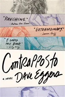 Contrapposto, by Dave Eggers