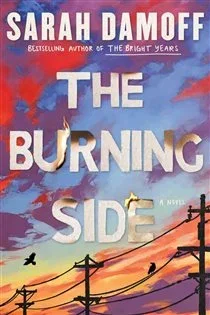 The Burning Side, by Sarah Damoff