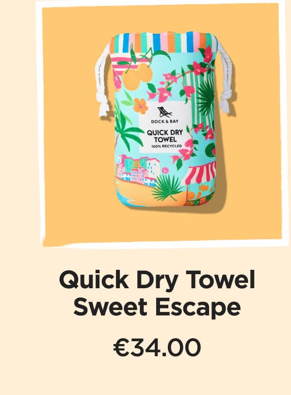 Sweet escape