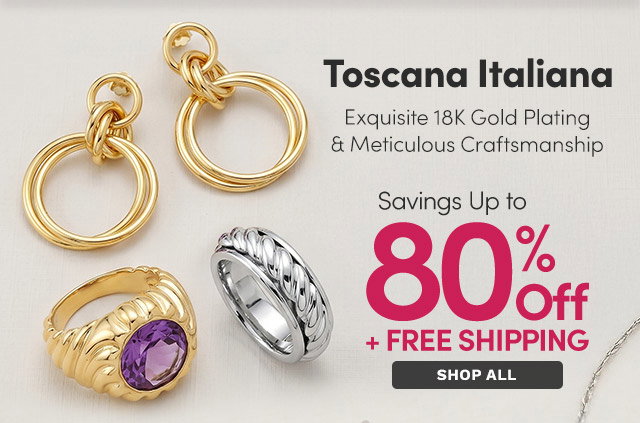 Toscana Italiana | Up to 80% Off + FREE Shipping | Exquisite 18K Gold Plating & Meticulous Craftsmanship