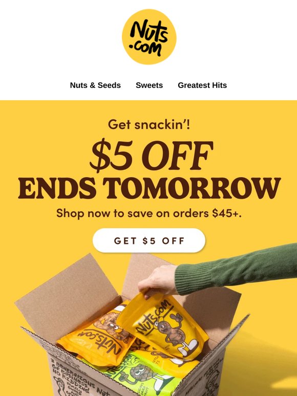 $5 off ends tomorrow! 🍪🥨🥭🍫🥜