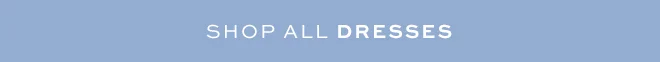 Shop all dresses