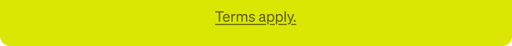 Terms apply.