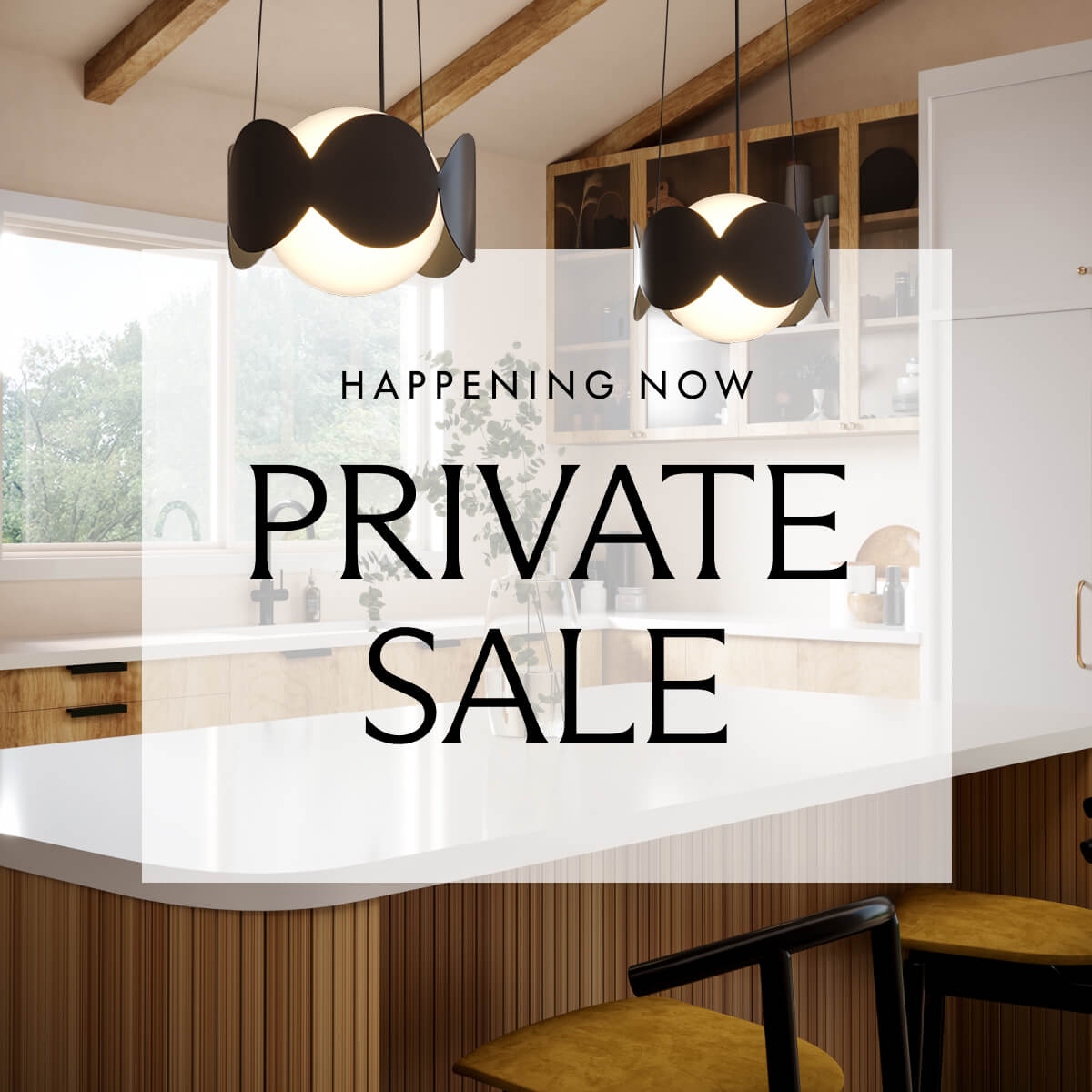 Private Sale - Happening Now