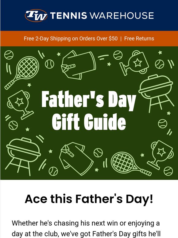 The Father’s Day Gift Guide for Tennis Dads
