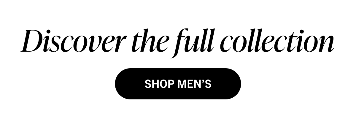 Discover the full collection