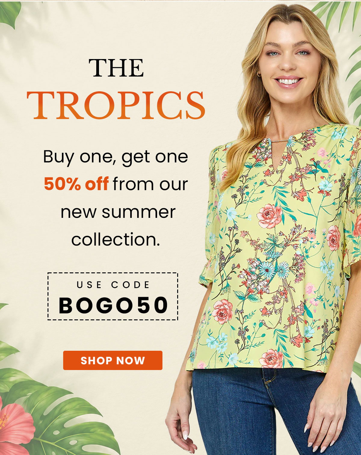 Tropics bogo50