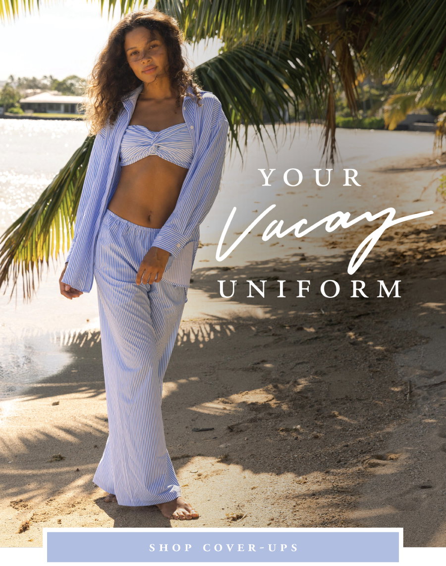 your vacay uniform - shop cover-ups