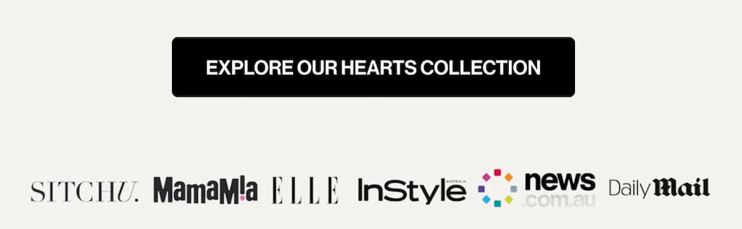 Explore Our Hearts Collection