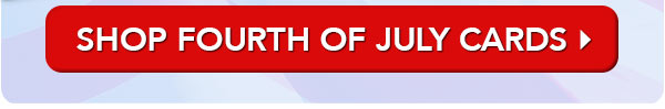 SHOP FOURTH OF JULY CARDS