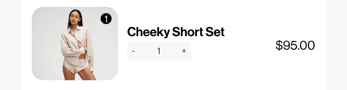 Cheeky Short Set 