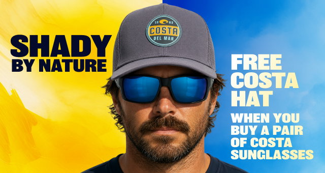 Free Costa Hat When you Buy a Pair of Costa Sunglasses