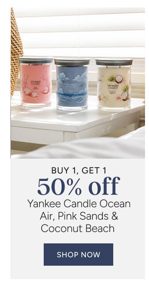 buy 1, get 1 50% off yankee candle ocean air, pink sands & coconut beach