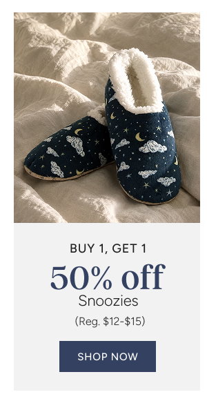 buy 1, get 1 50% off snoozies (reg. $12-$15)