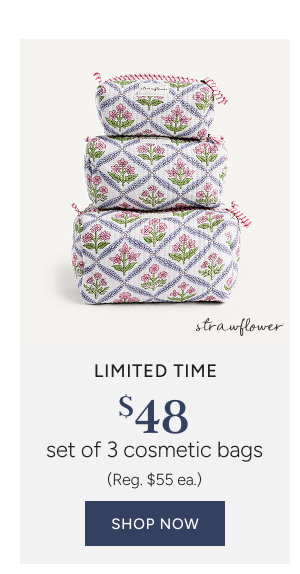 limited time $48 set of 3 cosmetic bags (reg. $55 ea.)
