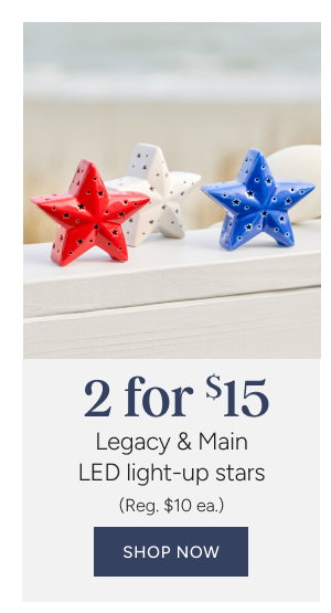 2 for $15 legacy & main led light-up stars (reg. $10ea.)