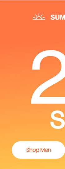 Summer Savings Event Extra 25% Off Sitewide* Shop Men 