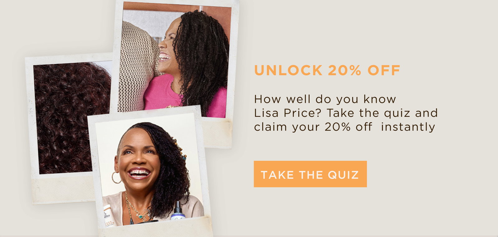 Unlock 20% Off: How well do you know Lisa Price? Take the quiz and claim your 20% off instantly