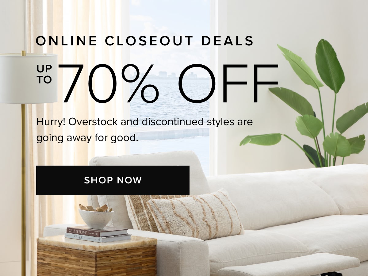 Online Closeout Deals Take an Extra 70% OFF. 