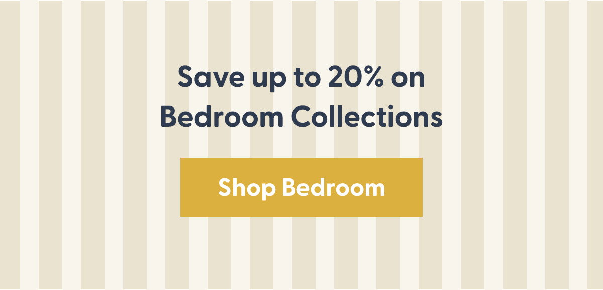 Save on Bedroom Collections