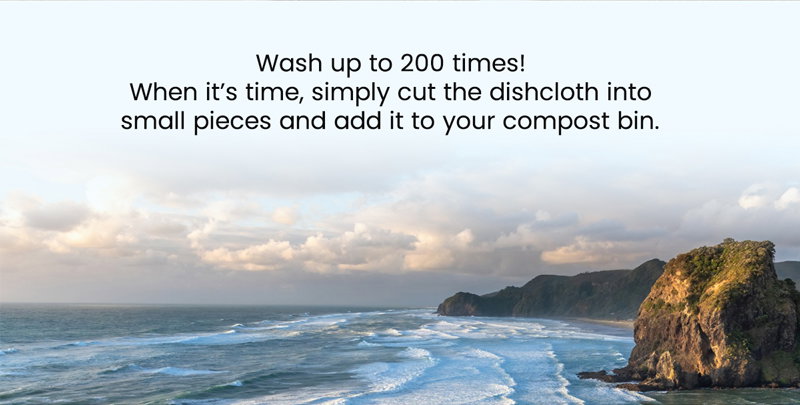 One cloth, 200+ washes. Built to last and designed to biodegrade.